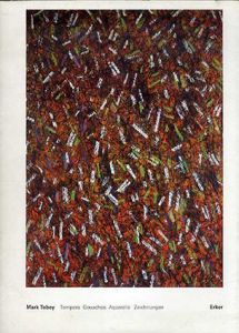 マーク・トビー　Mark Tobey: Tempera Gouaches Aquarelle Zeichnungen/