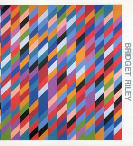 ブリジット・ライリー　Bridget Riley 1985-90/Bridget Rileyのサムネール