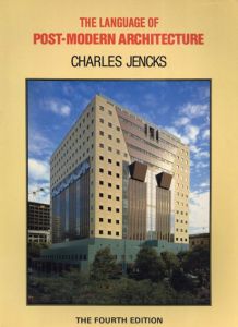The Language of Post-Modern Architecture/