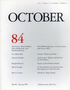 October84: Art/Theory/Criticism/Politics　Spring 1998/