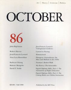 October86: Art/Theory/Criticism/Politics　Fall 1998/