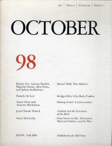 October98: Art/Theory/Criticism/Politics　Fall 2001/