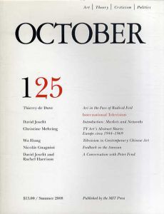 October125: Art/Theory/Criticism/Politics　Summer 2008/