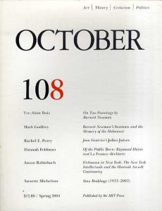 October108: Art/Theory/Criticism/Politics　Spring 2004/