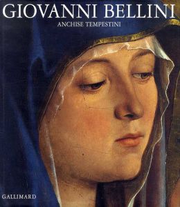 ジョヴァンニ・ベッリーニ　Giovanni Bellini/Anchise Tempestini
