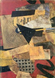 クルト・シュヴィッターズ　Kurt Schwitters in exile: The late work 1937-1948/Kurt Schwitters