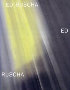 エド・ルシェ Ed Ruscha: New Paintings and a Retrospective of Works on Paper/Neville Wakefield/Dave Hickeyのサムネール