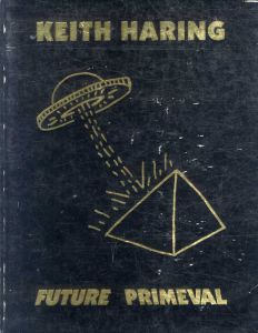 キース・ヘリング　Keith Haring: Future Primeval/のサムネール