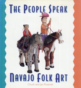 The People Speak: Navajo Folk Art/Chuck Rosenak/Jan Rosenak/Lynn Lowan写真のサムネール