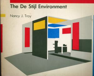 The De Stijl Environment/ナンシー・J・トロイ