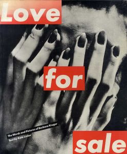 Love for Sale/Kate Linker/ Barbara Kruger