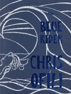 クリス・オファイリ　The Blue Rider/Chris Ofili
