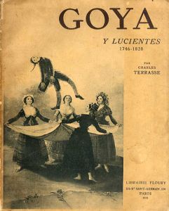 フランシスコ・デ・ゴヤ　Goya y Lucientes 1746-1828/