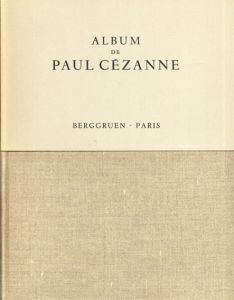 ポール・セザンヌ　Album de Paul Cézanne/Adrien Chappuis