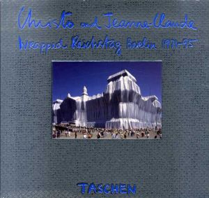 クリスト&ジャンヌ・クロード　Christo and Jeanne-claude: Wrapped Reichstag, Berlin 1971-95/Erlend Holz