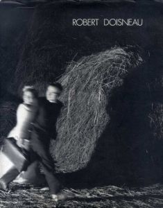 ロベール・ドアノー展　Robert Doisneau/梶川芳友編のサムネール