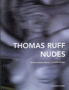 トーマス・ルフ　Thomas Ruff: Nudes/Thomas Ruffのサムネール