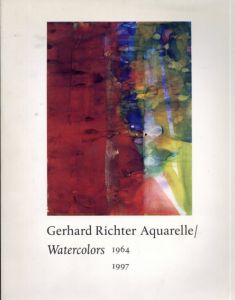 ゲルハルト・リヒター　水彩　Gerhard Richter: Aquarelle / Watercolors 1964 1997/のサムネール
