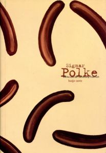 シグマー・ポルケ　Sigmar Polke: Werke Aus Der Sammlung Froehlich/Adriani Gotz/Ammann Jean-Christophe/Buchloh Benjamin H.D./Froehlich Josef/Weiss Evelyn/Zbikowski Dorteのサムネール