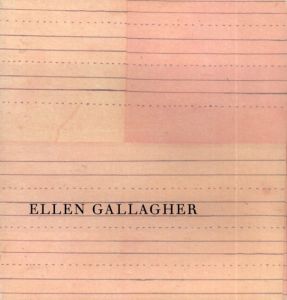 エレン・ギャラガー　Ellen Gallagher/