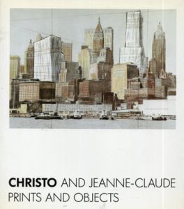 クリスト　Christo and Jeanne-Claude: Prints and Objects 1963-95 : A Catalogue Raisonne/Jorg Schellmann/Josephine Benecke編