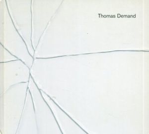 トーマス・デマンド写真集　Thomas Demand/Helmut Friedel