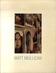 マット・マリカン展　Matt Mullican/