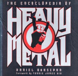 ヘビーメタル百科 The Encyclopedia of Heavy Metal/Daniel Bukszpan