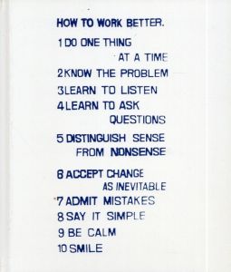 ペーター・フィッシュリ/ダヴィッド・ヴァイス　Peter Fischli David Weiss: How to Work Better/Nancy Spector/Nat Trotman/Anne Wheeler/Ann Goldstein/John Kelsey