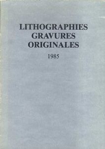 Lithographies Gravures Originales 1985/