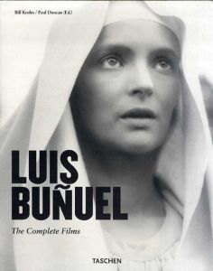 ルイス・ブニュエル　Luis Bunuel: Chimera 1900-1983/Bill Krohn/Paul Duncan編
