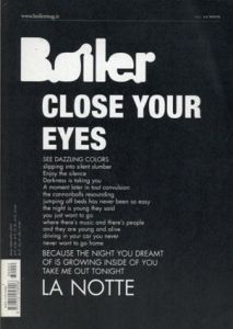 Boiler #02 La Notte Close Your Eyes June-September 2003/Ivanmaria Vele編