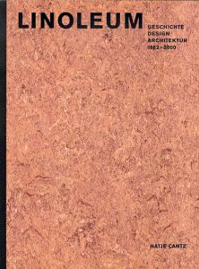 Linoleum: Geschichte Design Architektur 1882-2000/Gerhard Kaldewei