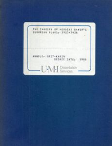 The Imagery Of Herbert Bayer's European Years 1920-1938/Grit-Karen Ahnold