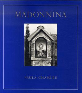 ポーラ・チャムリー写真集　Madonnina/Paula Chamlee
