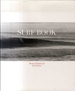 Surf Book/Joel Tudor文　Michael Halsband写真