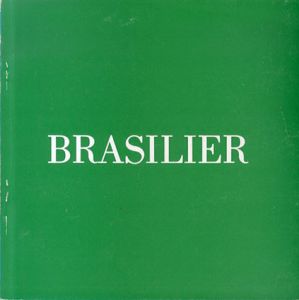 アンドレ・ブラジリエ展　1974年4月15日-5月4日　Brasilier/