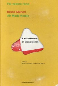 ブルーノ・ムナーリ　Bruno Munari:Air Made Visible/Bruno Munariのサムネール