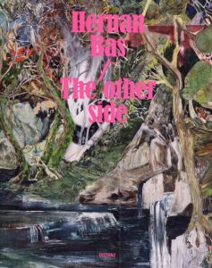 ヘルマン・バス　Hernan Bas: The Other Side/Kunstverein Hannover編