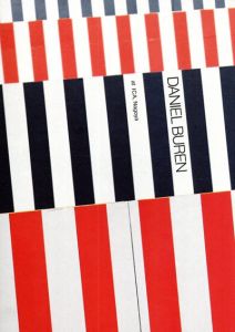ダニエル・ビュラン展　Daniel Buren/