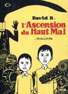 L'ascension Du Haut Mal L'Integrale/David B