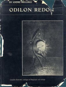 オディロン・ルドン　Odilon Redon :Complete Illustrative Catalogue of Lithographs and Etchings/Odilon Redonのサムネール