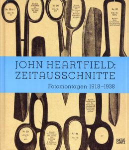 ジョン・ハートフィールド　John Heartfield Zeitausschnitte: Fotomontagen 1918-1938/Freya Muelhaupt