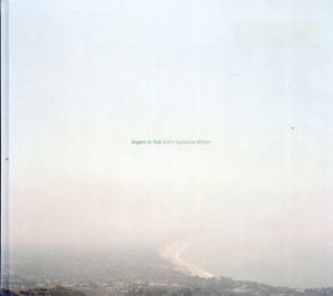 カリン・アポロニア・ミュラー写真集　Karin Apollonia Muller: Angels In Fall/K.A.Muller