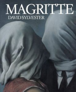 ルネ・マグリット　Magritte/David Sylvester