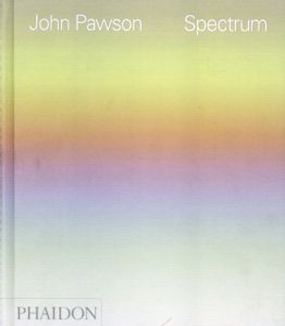ジョン・ポーソン　Spectrum/John Pawson