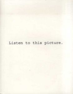 ピエール・バイリー写真集　Pierre Bailly: Listen To This Picture/Pierre Bailly