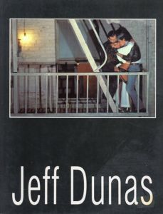 ジェフ・デュナス写真集　Jeff Dunas/