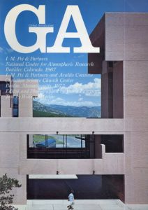 GA グローバルアーキテクチュア No.41　I.M.Pei& Partners　I.M.ペイ＆パートナーズ/I.M.Pei& Partners