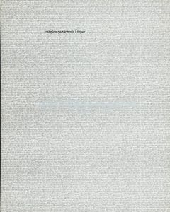 Entgegen. Religion, Gedaechtnis, Koerper in Gegenwartskunst./Alois Koelbl/Gerhard Larchner/Johannes. Rauchenberger編